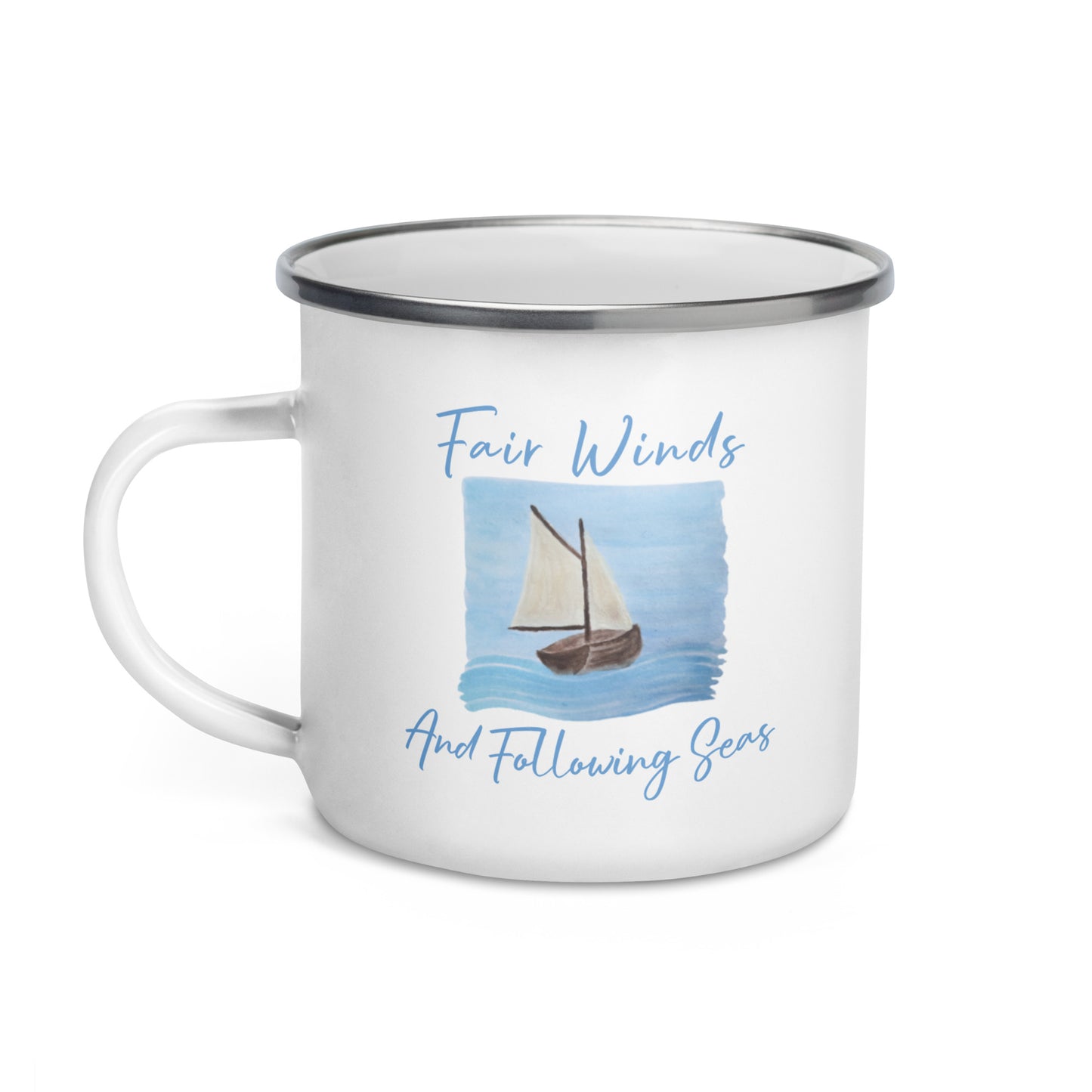 Sailboat mug Fair Winds And Following Seas